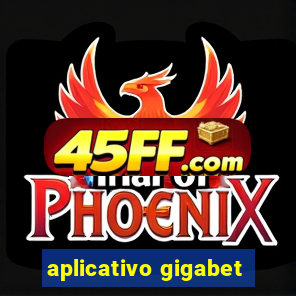 aplicativo gigabet
